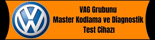 VAG Grubunu Master Kodlama ve Diagnostik Test Cihazı